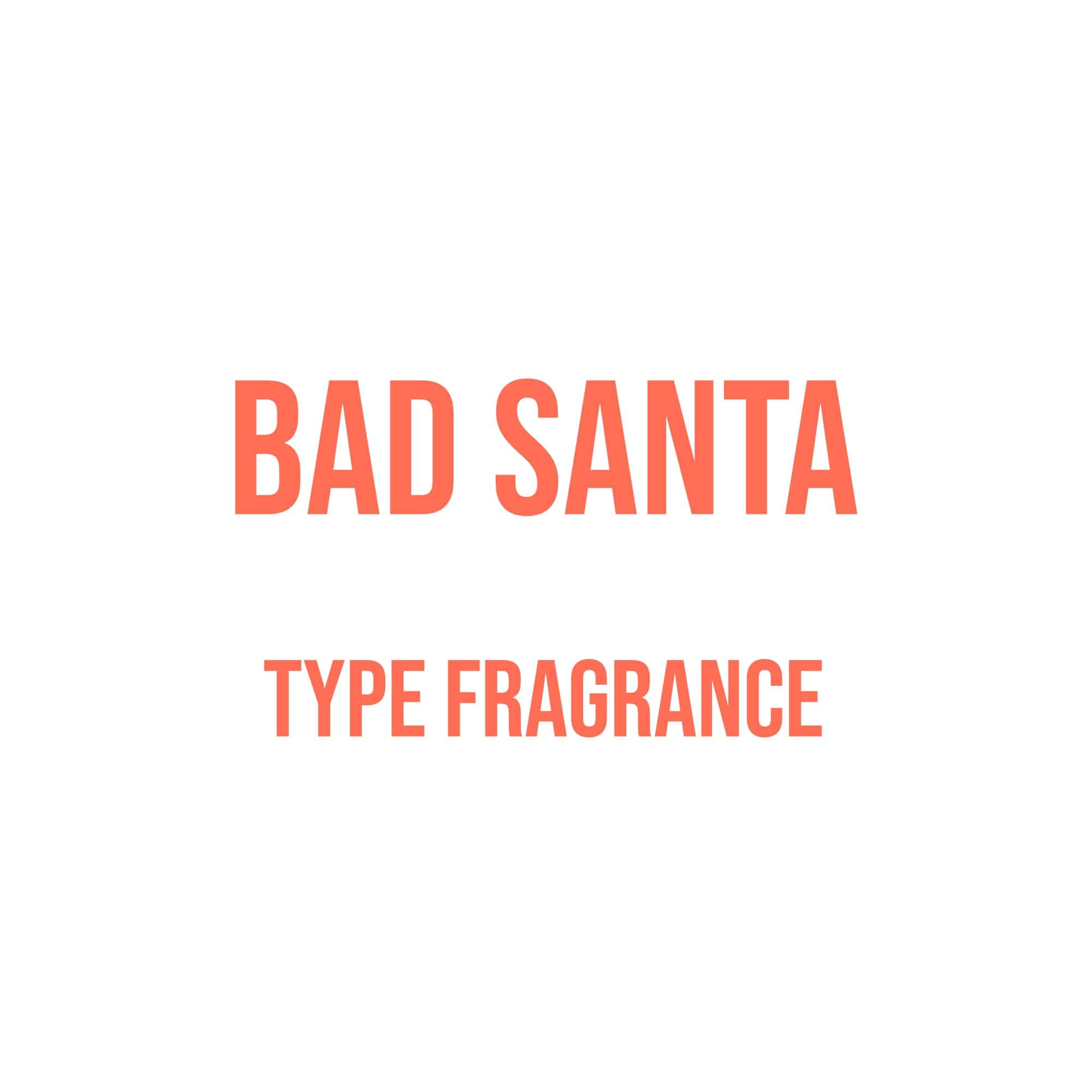 Bad Santa Type Diffuser Oil