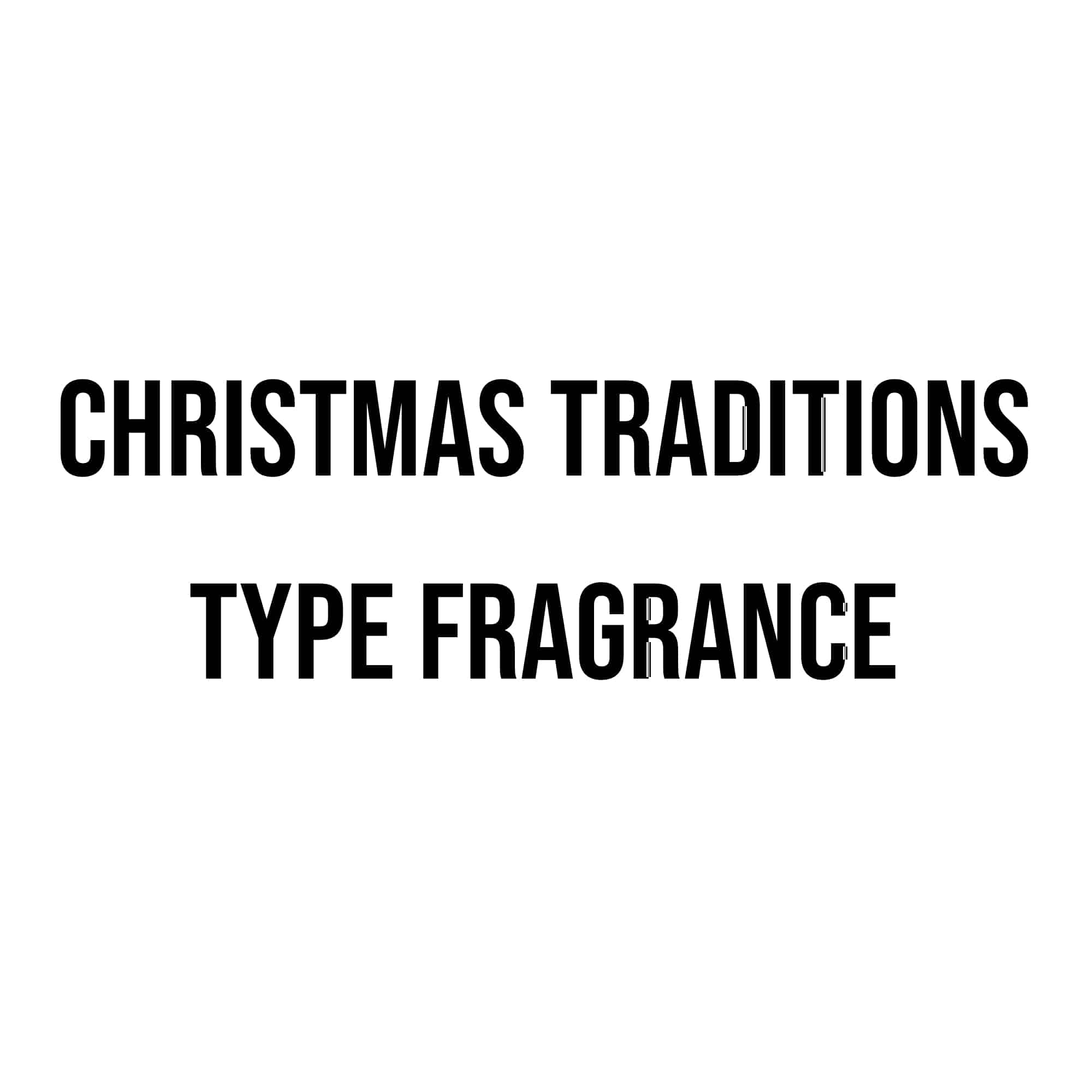 Christmas Traditions Type Diffuser Oil