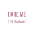 Dare Me Type Diffuser Oil