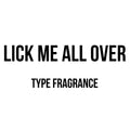 Lick Me All Over Type Diffuser Oil