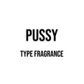 Pussy Type Diffuser Oil